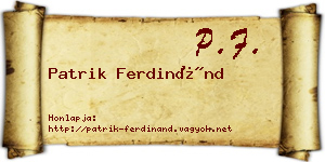 Patrik Ferdinánd névjegykártya